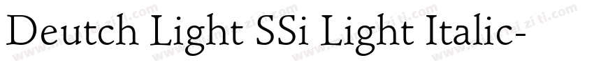 Deutch Light SSi Light Italic字体转换